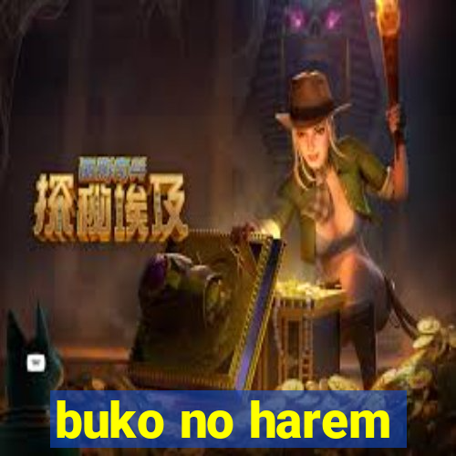 buko no harem